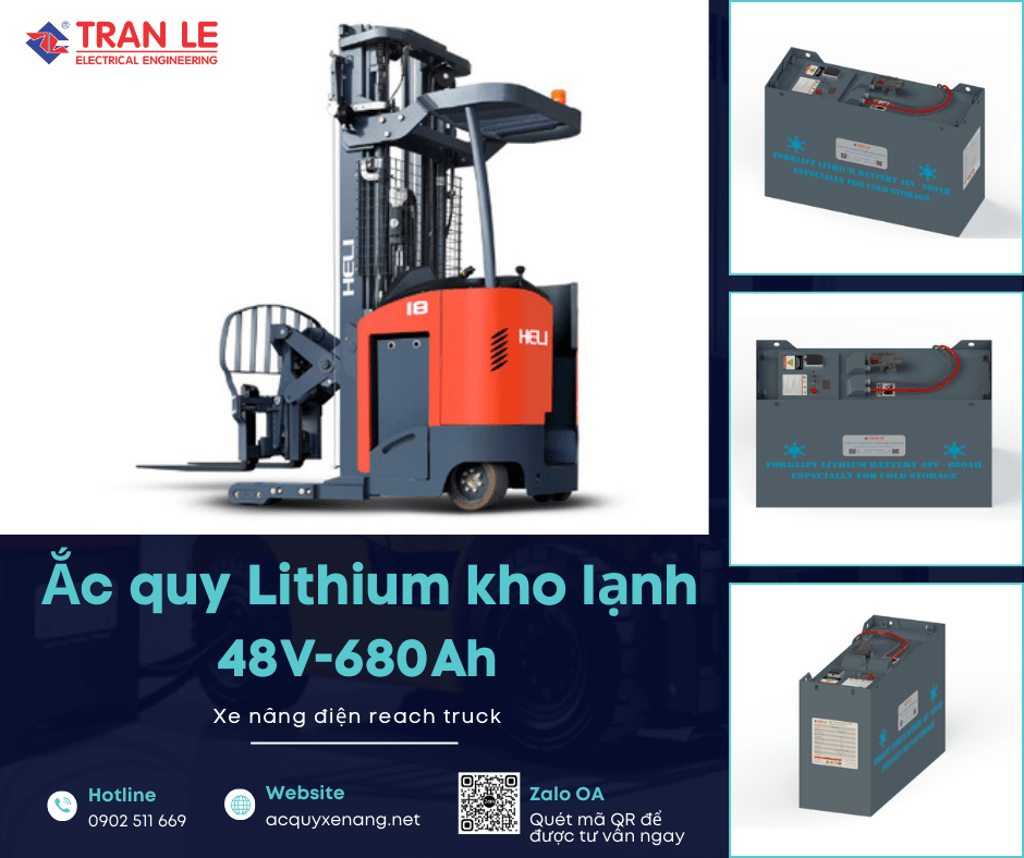 Một số dòng xe nâng điện reach truck phù hợp với bình điện lithium kho lạnh 48V 680Ah xe nâng tầm cao 16 Bình điện lithium kho lạnh 48V 680Ah lắp cho xe nâng reach truck Heli